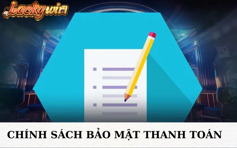 Chính sách bảo mật thanh toán