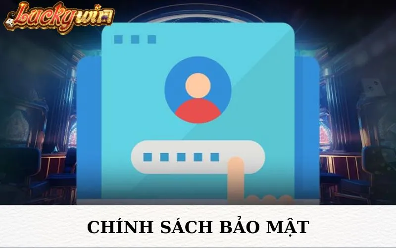 Chính sách bảo mật