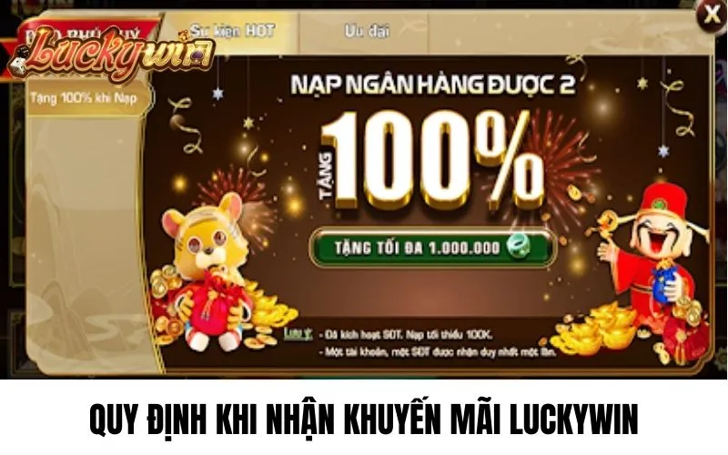 Chính sách điều khoàn luckywin khuyến mãi