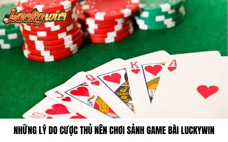 Ưu điểm game bài luckywin