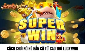 Nổ hũ bắn cá ava